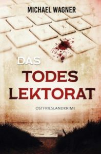 Das Todeslektorat Buchcover Ostfrieslandkrimi